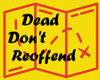 Dead Don't Reoffend T-Shirt