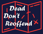 Dead Don't Reoffend T-Shirt