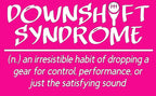APPAREL_Downshift Syndrome