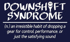 APPAREL_Downshift Syndrome