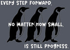 Every Step Forward T-Shirt