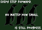Every Step Forward T-Shirt