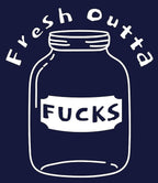 Fresh Outta Fucks Hoodie