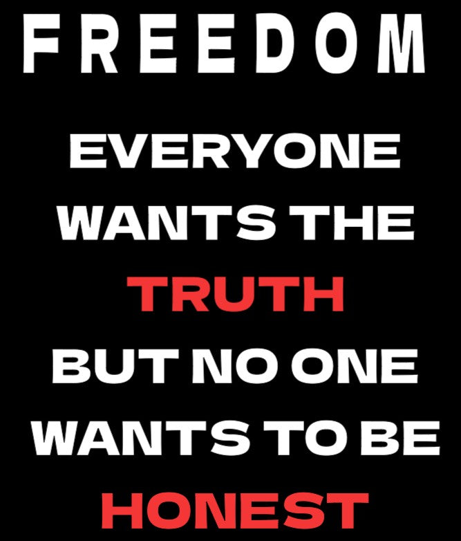 Freedom Truth Honest
