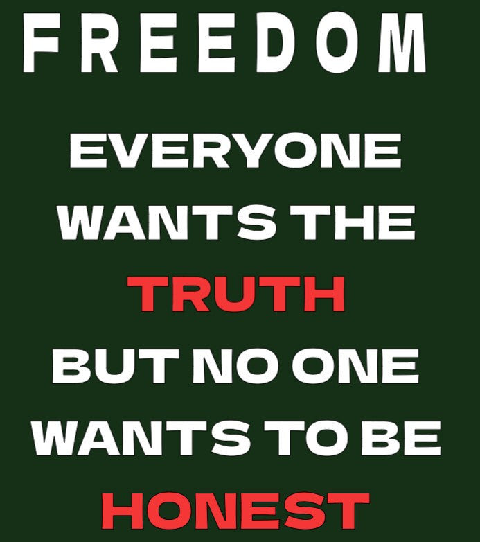 Freedom Truth Honest