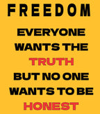 Freedom Truth Honest