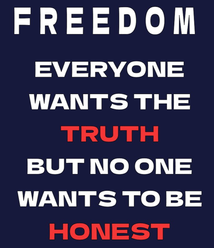 Freedom Truth Honest