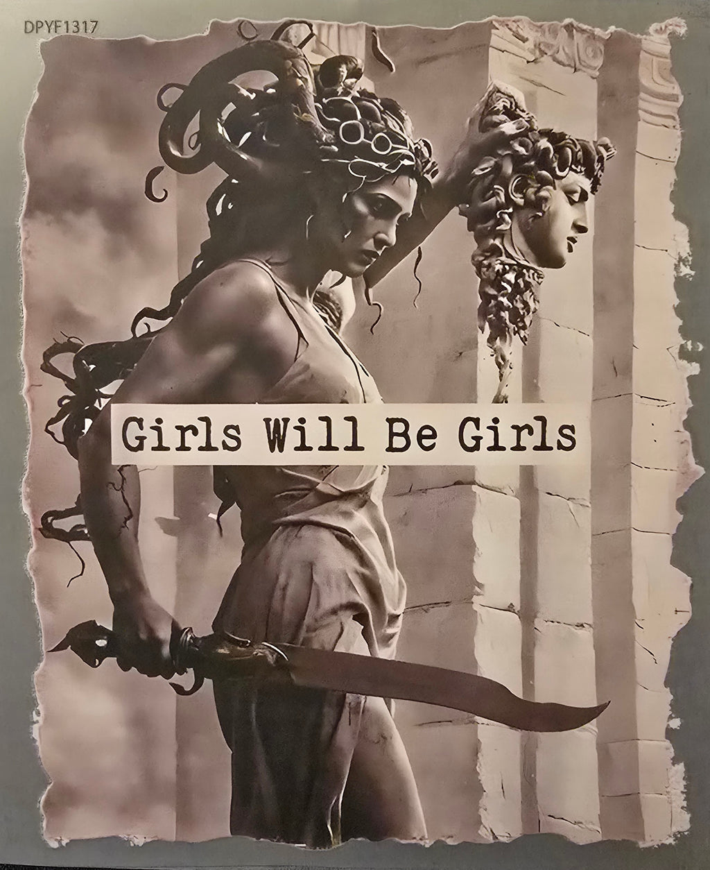 Girls Will Be Girls 1 - LIMITED DESIGN