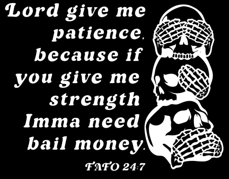 Give Me Patience Long-Sleeve T-Shirt