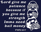 Give Me Patience Hoodie