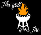 This Grill Is On Fire Apron
