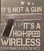 It's Not A Gun - LIMITED DESIGN