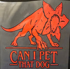Can I Pet That Dog? - LIMITED DESIGN