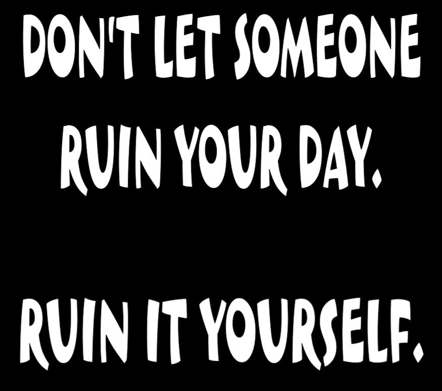 APPAREL_Ruin It Yourself