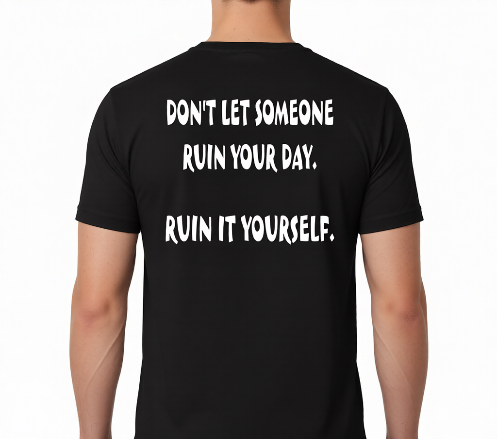 Ruin It Yourself