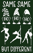 Same Same Ho Ho Ho Hoodie