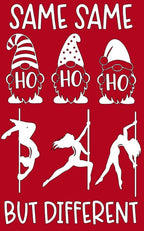 Same Same Ho Ho Ho Hoodie