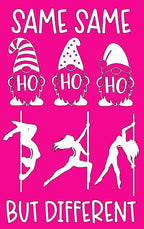 Same Same Ho Ho Ho Hoodie