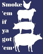 Smoke 'em if you got 'em Apron